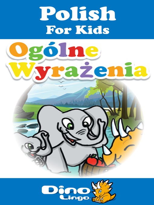 Title details for Polish for kids - Phrases storybook by Dino Lingo - Available